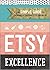 Etsy Excellence: The Simple...