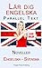 Lär dig engelska - Parallel Text - Noveller (Engelska - Svenska) (Swedish Edition)