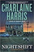 Night Shift (Midnight, Texas, #3)