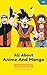 All About #1: Anime & Manga (All About Series)