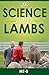 The Science of the Lambs