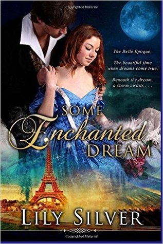 Some Enchanted Dream (Seasons of Enchantment #2)