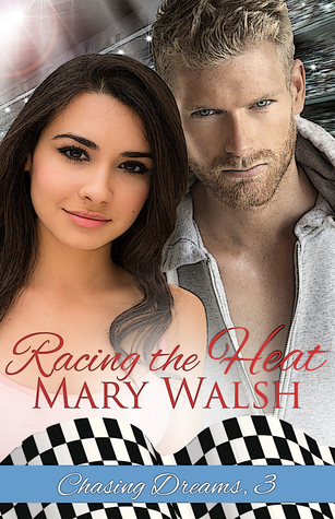 Racing the Heat (Love at the Track #3)
