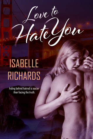 Love to Hate You (Love/Hate, #2)