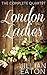 London Ladies by Jillian Eaton
