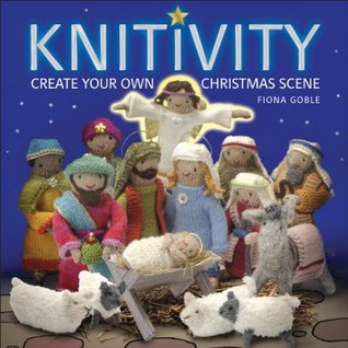 Knitivity: Create Your Own Christmas Scene (Paperback)