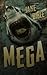 Mega (Mega, #1)