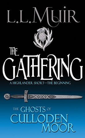 The Gathering (The Ghosts of Culloden Moor, #1)