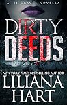 Dirty Deeds by Liliana Hart