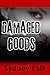 Damaged Goods