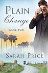 Plain Change by Sarah     Price