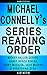 Michael Connelly Series Order: Mickey Haller, Harry Bosch, Terry McCaleb, Jack McEvoy, Lincoln Lawyer