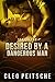 Desired by a Dangerous Man
