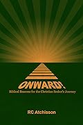 Onward! Biblical Beacons for the Christian Seeker's Journey
