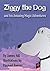 Ziggy the Dog and His Amazing Magic Adventures