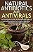 Natural Antibiotics And Antivirals by Russel Hobbs
