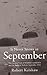 It Never Snows In September: The German View of MARKET-GARDEN and the Battle of Arnhem, September 1944