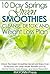 10 Day Springs Green Smoothies Cleanse, Detox & Weight Loss Plan by RAYONN Press