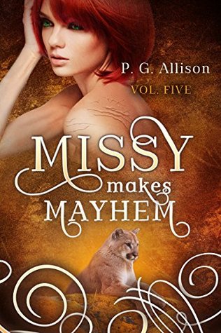 Missy Makes Mayhem (Missy the Werecat, #5)