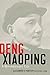 Deng Xiaoping: A Revolutionary Life