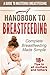 Breastfeeding: Complete Breastfeeding Made Simple A Guide to Mastering Breastfeeding: 18+ Tips to all mothers and fathers (breastfeeding made simple, motherhood, ... breastfeeding 101,breastfeeding toddl)