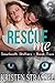 Rescue Me (Sawtooth Shifter...