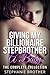 Giving My Billionaire Stepbrother A Baby: The Complete Collection (Giving My Billionaire Stepbrother A Baby #1-5)