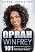 Oprah Winfrey: 101 Greatest Life Lessons, Inspiration and Quotes From Oprah Winfrey