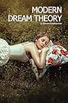 Modern Dream Theory