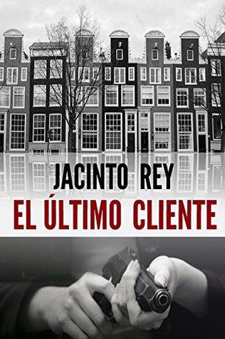 El último cliente (Inspectora Cristina Molen nº 1) (Spanish Edition)