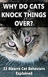 Why Do Cats Knock...