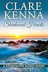 Shadowed Hearts (Kensington Family, #3)