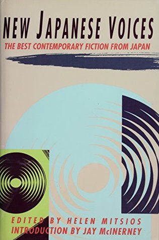 New Japanese Voices: The Best Contemporary Fiction from Japan (Kindle Edition)