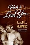 Hate to Love You (Love/Hate, #1)