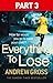 Everything to Lose: Part Three, Chapters 39–69: A Gripping Thriller of Fatal Decisions and a Deadly Conspiracy