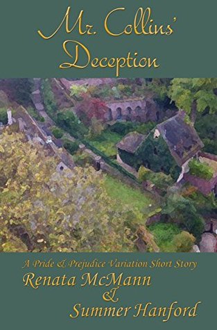 Mr. Collins' Deception: A Pride and Prejudice Variation (Kindle Edition)