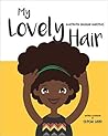 My Lovely Hair by Ekpemi Anni My Lovely Hair by Ekpemi Anni