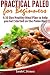 Practical Paleo for Beginners by Sarah C. Strauss