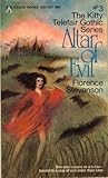 Altar of Evil by Florence Stevenson