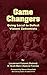 Game Changers: Going Local ...
