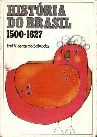Historia do Brasil 1500-1627 (Unknown Binding)
