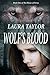 Wolf's Blood (The House of ...
