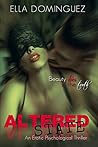 Altered State by Ella Dominguez