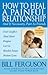 How To Heal A Painful Relationship by Bill Ferguson