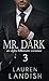 Mr. Dark 3 (Tamed, #3)