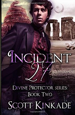 Incident 27 (Divine Protector, #2)