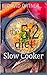 The 5:2 Diet Slow Cooker: A...