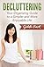 Decluttering: Your Organizing Guide to a Simpler and More Enjoyable Life