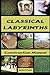 Classical Labyrinths: Construction Manual