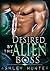 Desired By The Alien Boss (...